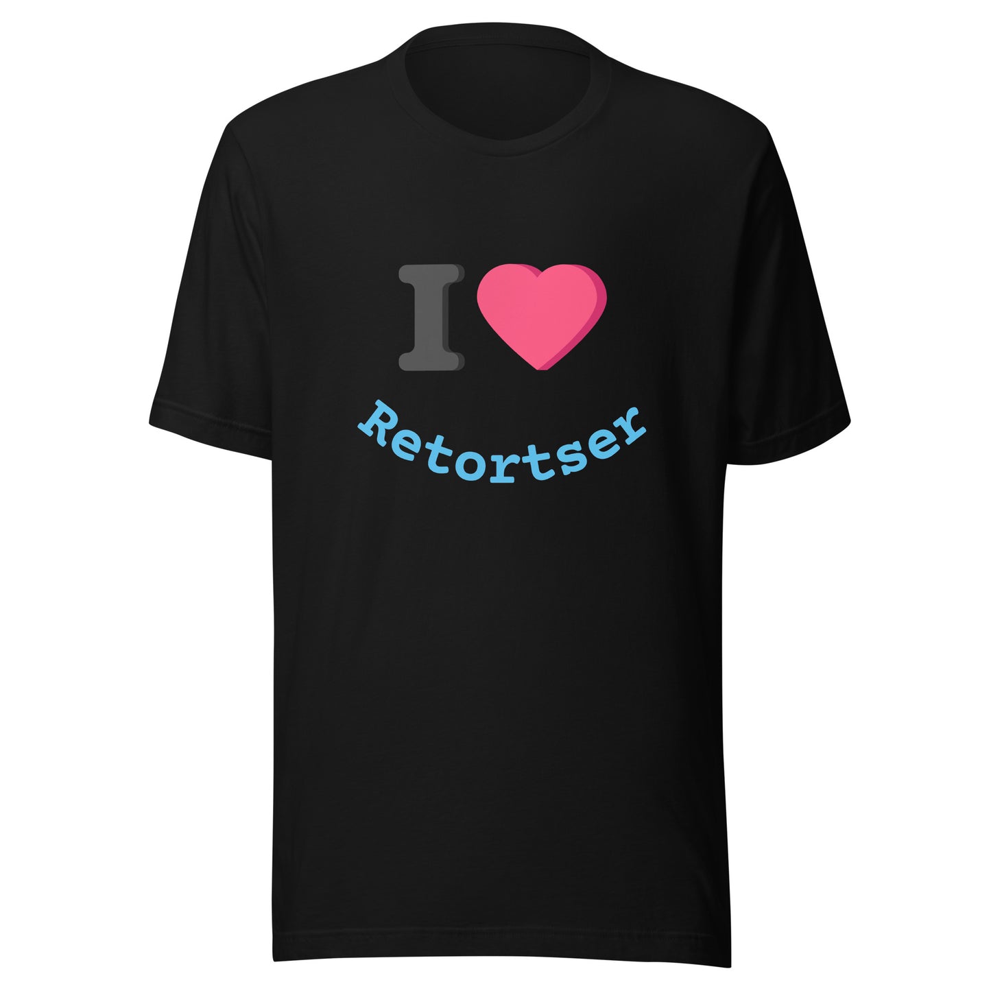 I Heart Retortser Unisex t-shirt Black